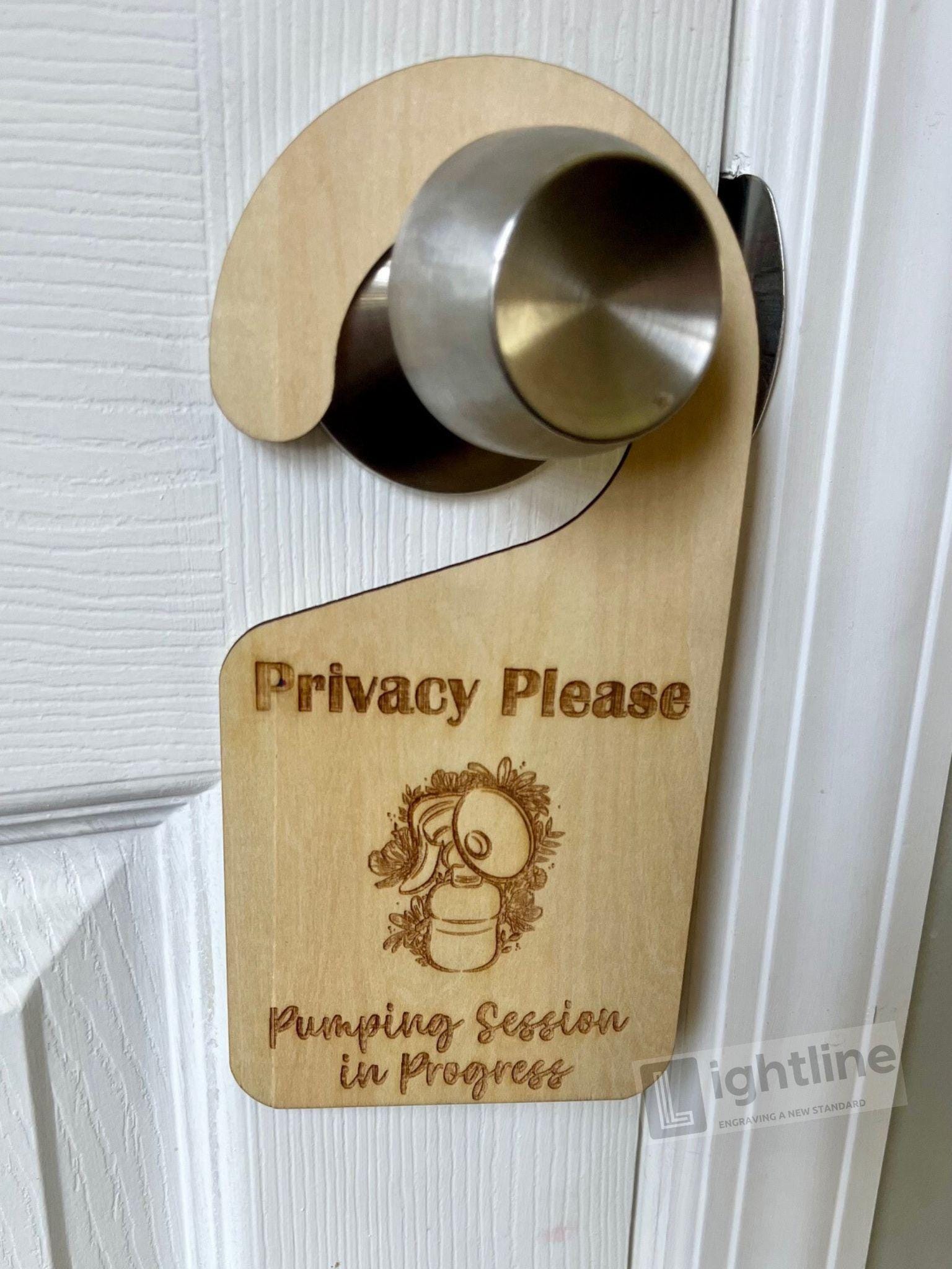 Privacy Please Door Hanger: Nursing & Pumping Session In Progress